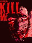 Cover___Kill_Me___by_Ibuprofeno.jpg