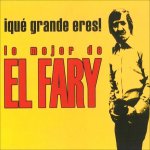El_Fary-Que_Grande_Eres_(Lo_Mejor_De_El_Fary)-Frontal.jpg